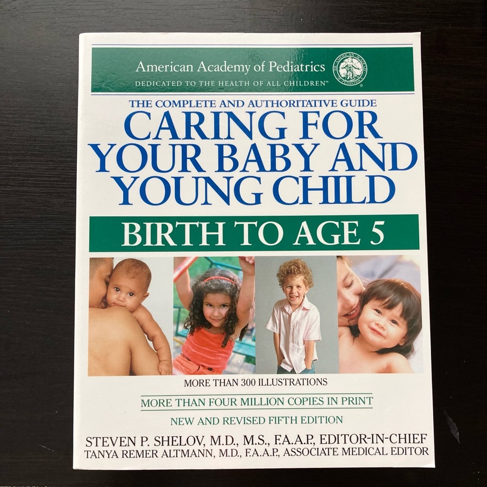 NWT Caring For Your Baby and Young Child Birth to Age 5 Book